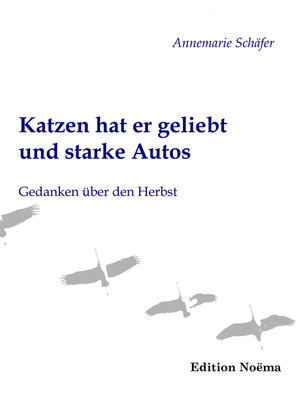 cover image of Katzen hat er geliebt und starke Autos